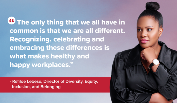 "The only thing that we all have in common is that we are all different. Recognizing, celebrating and embracing these differences is what makes healthy and  happy workplaces.” - Quote graphic